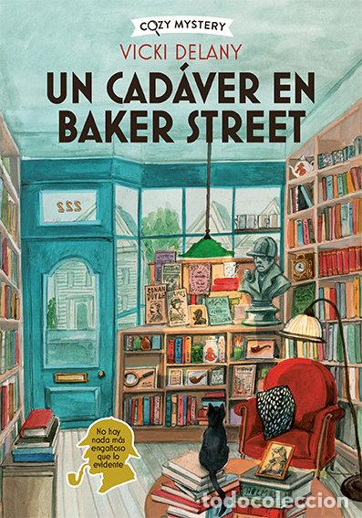 B&uuml;cher: UN CADAVER EN BAKER STREET COZY MYSTERY - DELANY, VICKY