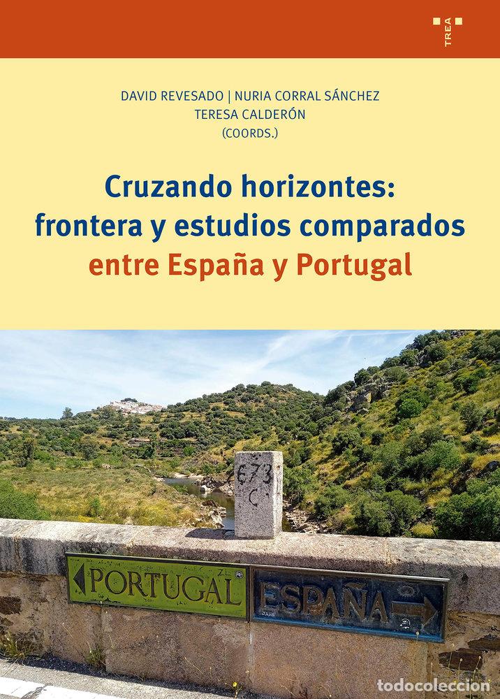 Libri: CRUZANDO HORIZONTES FRONTERA Y ESTUDIOS COMPARADOS ENTRE - CALDERON SANCHEZ, TERESA
