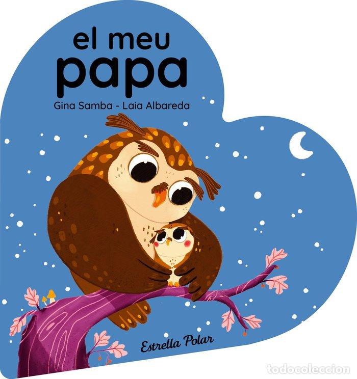 B&uuml;cher: EL MEU PAPA LLIBRE DE CARTRO EN FORMA DE COR - SAMBA, GINA
