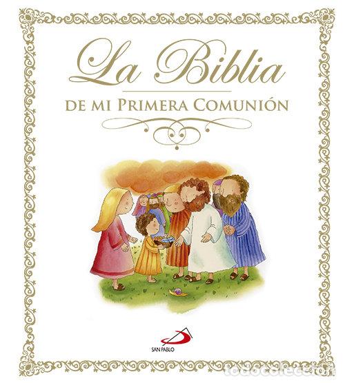Libros: LA BIBLIA DE MI PRIMERA COMUNI&Oacute;N - Godfrey, Jan