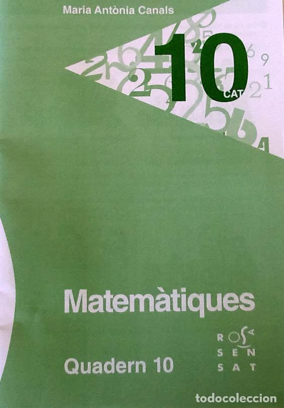 Libri: MATEMATIQUES QUADERN 10 - CANALS, MARIA ANT&Atilde;NIA