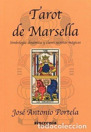 Libros: TAROT DE MARSELLA - PORTELA, JOSE ANTONIO