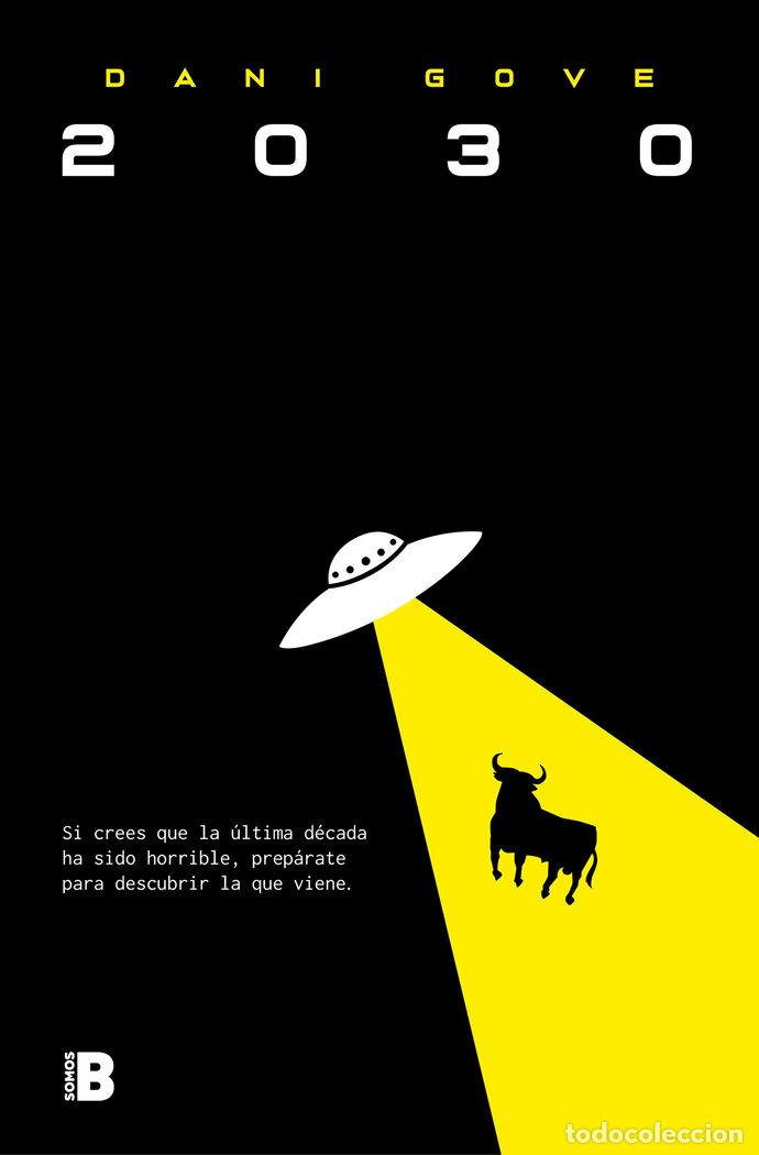 Libros: 2030 - GOVE, DANI...