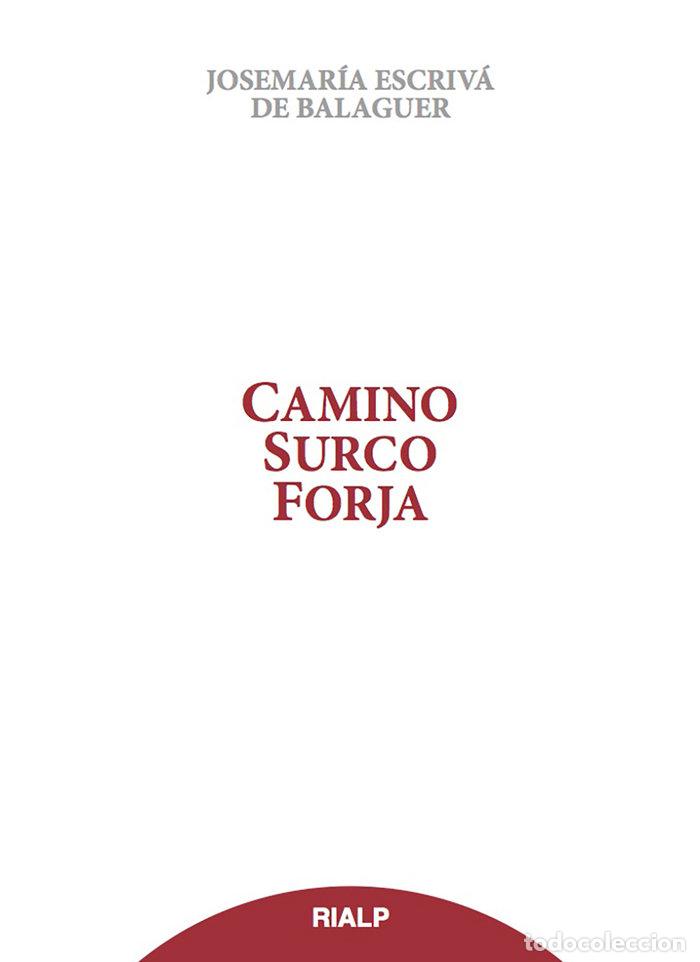 Libros: CAMINO SURCO FORJA - ESCRIVA DE BALAGUER, JOSEMARIA