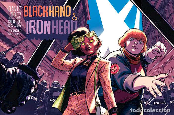 Libros: BLACKHAND IRONHEAD 2 CONSECUENCIAS - LOPEZ, DAVID