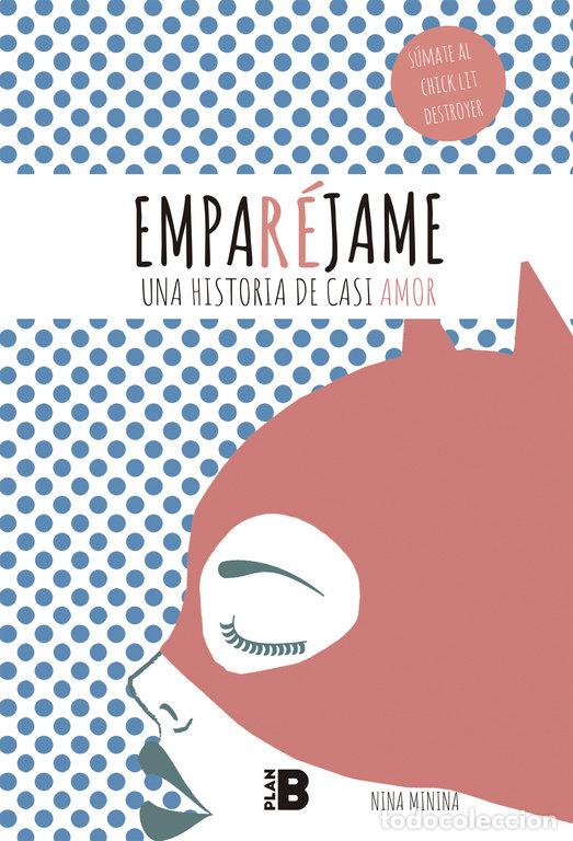 Libros: EMPAREJAME - MININA, NINA