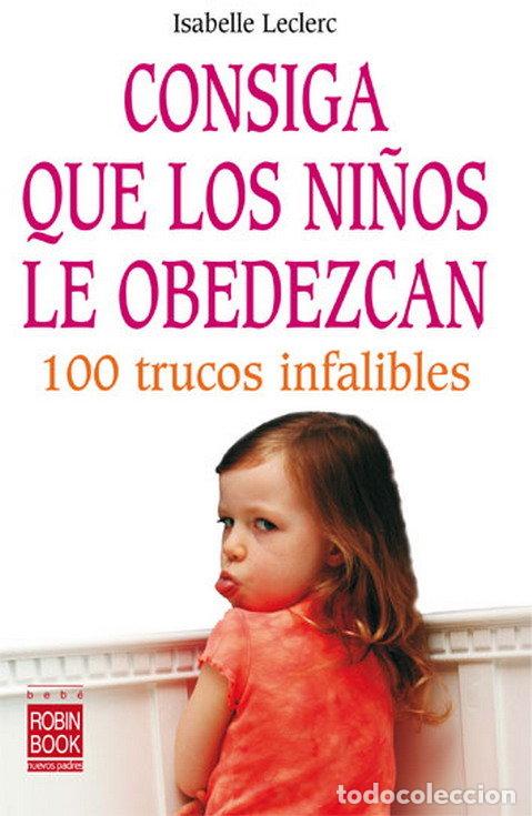 Livros: CONSIGA QUE LOS NI&Ntilde;OS LE OBEDEZCAN - LECRERC, ISABELLE
