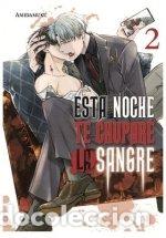 Livres: ESTA NOCHE TE CHUPARE LA SANGRE 2 - AMIDAMUKU