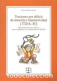 Livres: TRASTORNO POR DEFICIT ATENCION E HIPERACTIVIDAD (TDA-H) - GARRIDO-LANDIVAR, EMILIO