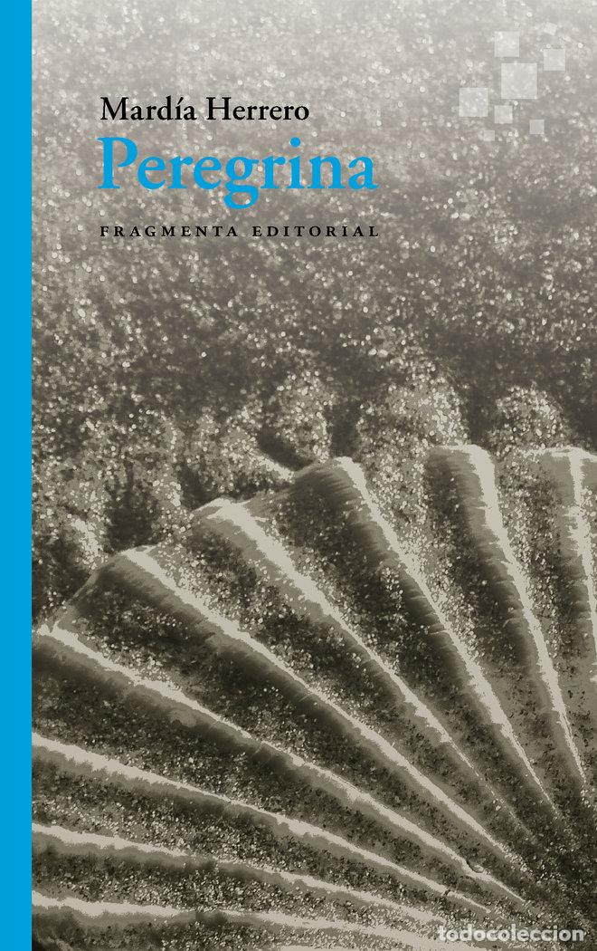 Livres: PEREGRINA - HERRERO GIL, MARDIA