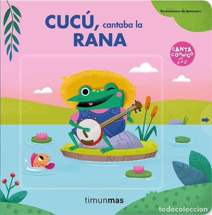 B&uuml;cher: CUCU CANTABA LA RANA - BETOWERS