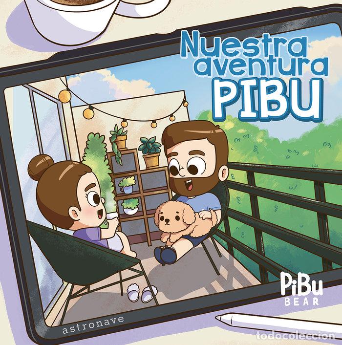B&uuml;cher: NUESTRA AVENTURA PIBU - PIBUBEAR