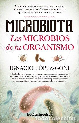 B&uuml;cher: MICROBIOTA LOS MICROBIOS DE TU ORGANISMO B4P - LOPEZ GO&Ntilde;I, IGNACIO