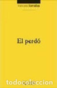 B&uuml;cher: PERDO,EL - TORRALBA, FRANCESC