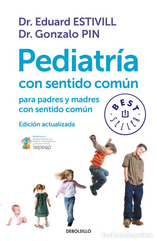 B&uuml;cher: PEDIATRIA CON SENTIDO COMUN PARA PADRES - ESTIVILL, E
