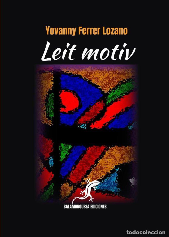 Livres: LEIT MOTIV - FERRER LOZANO, YOVANNY