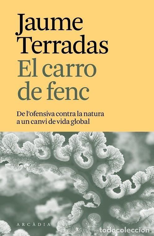 Livres: EL CARRO DE FENC - TERRADAS, JAUME