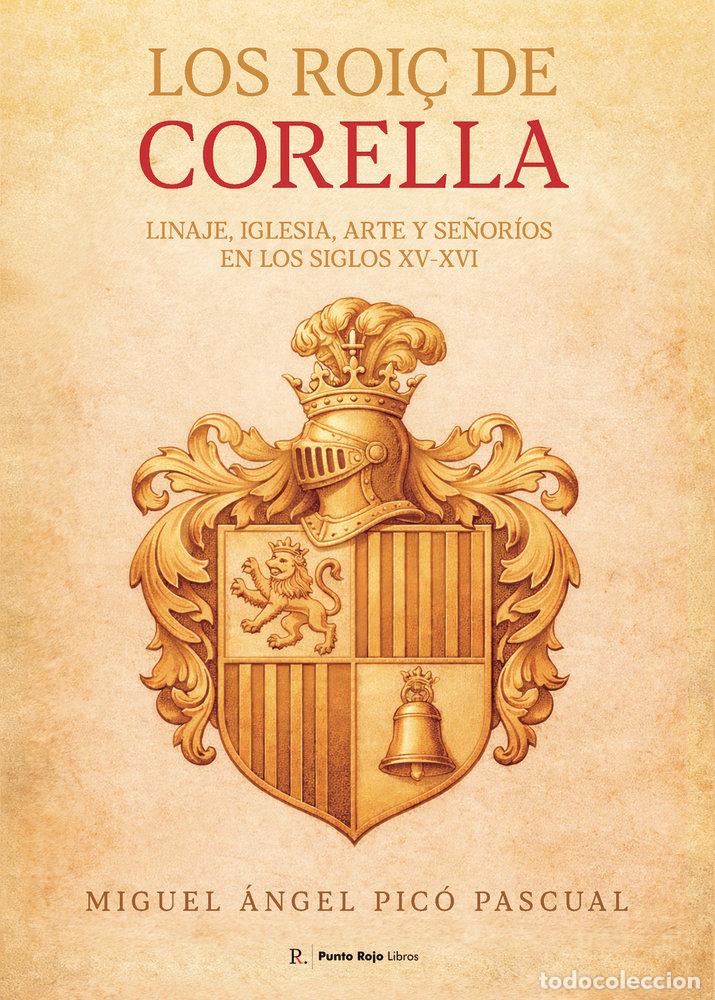 Libri: LOS ROIC DE CORNELLA - PICO PASCUAL, MIGUEL ANGEL