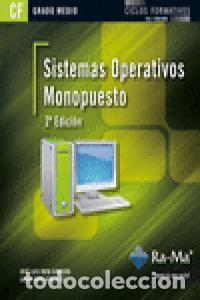 Libros: SISTEMAS OPERATIVOS MONOPUESTO 2&ordf;ED GM - RAYA CABRERA, JOSE LUIS