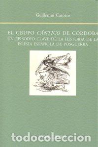 Libri: GRUPO CANTICO DE CORDOBA,EL - CARNERO, GUILLERMO