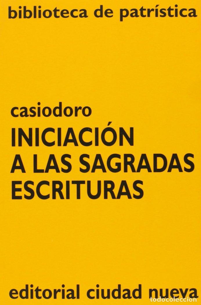 Libri: INICIACION A LAS SAGRADAS ESCRITURAS - CASIODORO