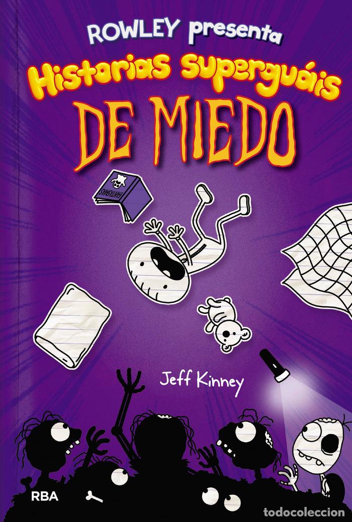 Libri: DIARIO DE ROWLEY 3 HISTORIAS SUPERGUAIS DE MIEDO - KINNEY JEFF