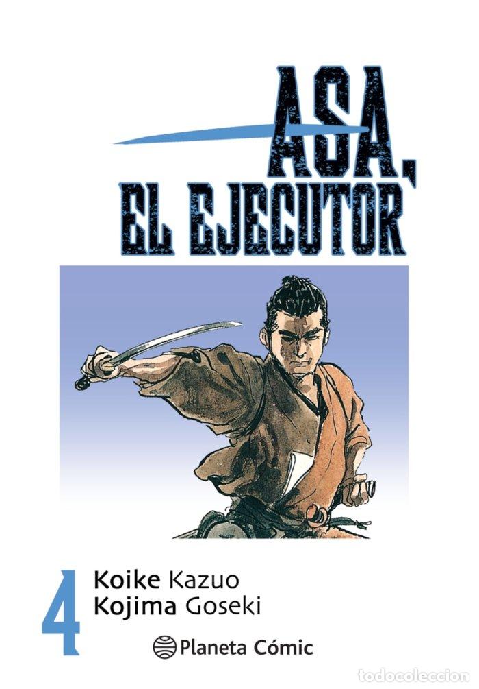 Libri: ASA EL EJECUTOR 04/10 - KOIKE, KAZUO