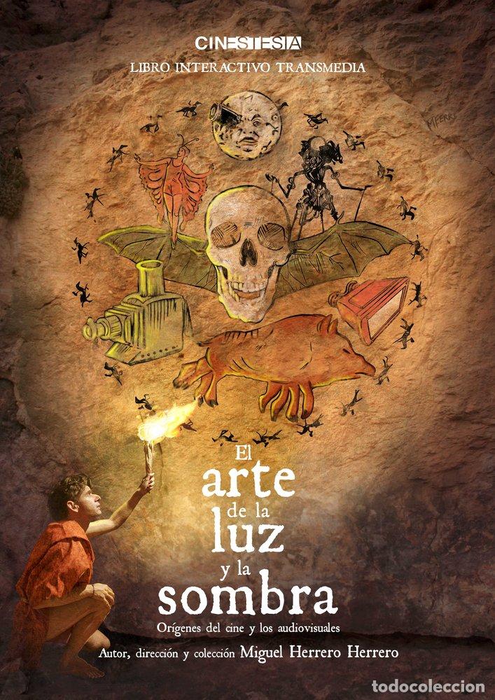 Libri: EL ARTE DE LA LUZ Y LA SOMBRA - HERRERO HERRERO, MIGUEL