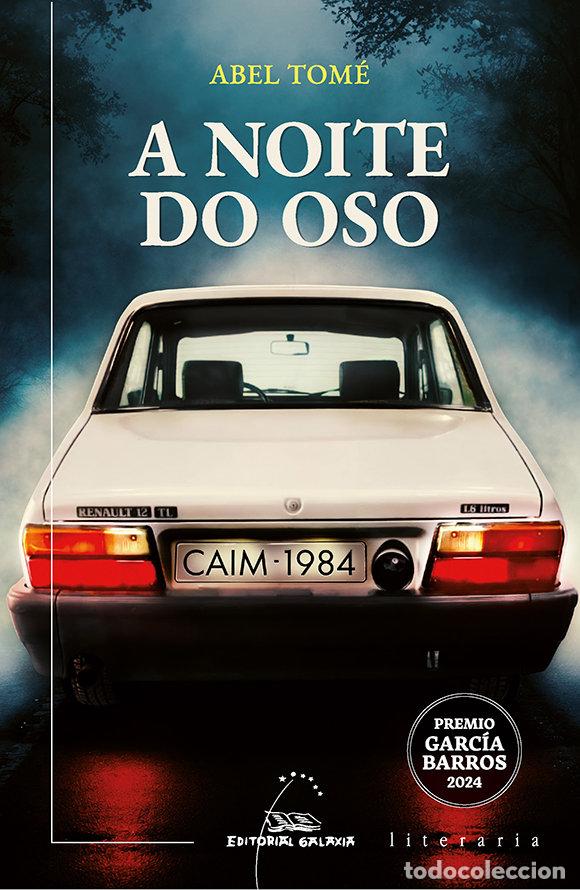 Libros: A NOITE DO OSO PREMIO GARCIA BARROS 2024 - ABEL TOME