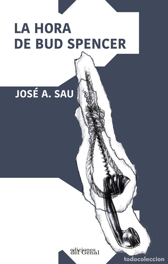 Libros: LA HORA DE BUD SPENCER - SAU, JOSE ANTONIO