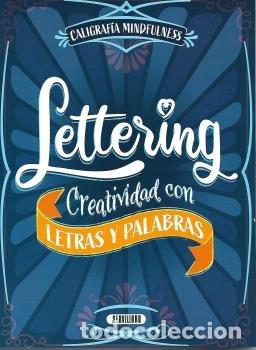 Libros: LETTERING CREATIVIDAD CON LETRAS Y PALABRAS - AA.VV