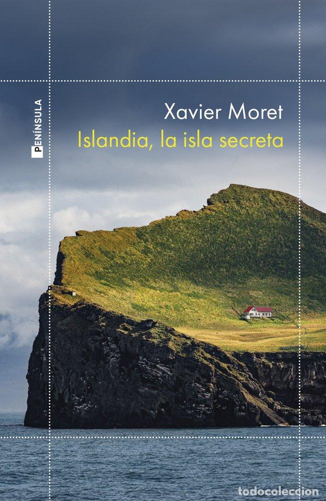 Libros: ISLANDIA LA ISLA SECRETA - XAVIER MORET