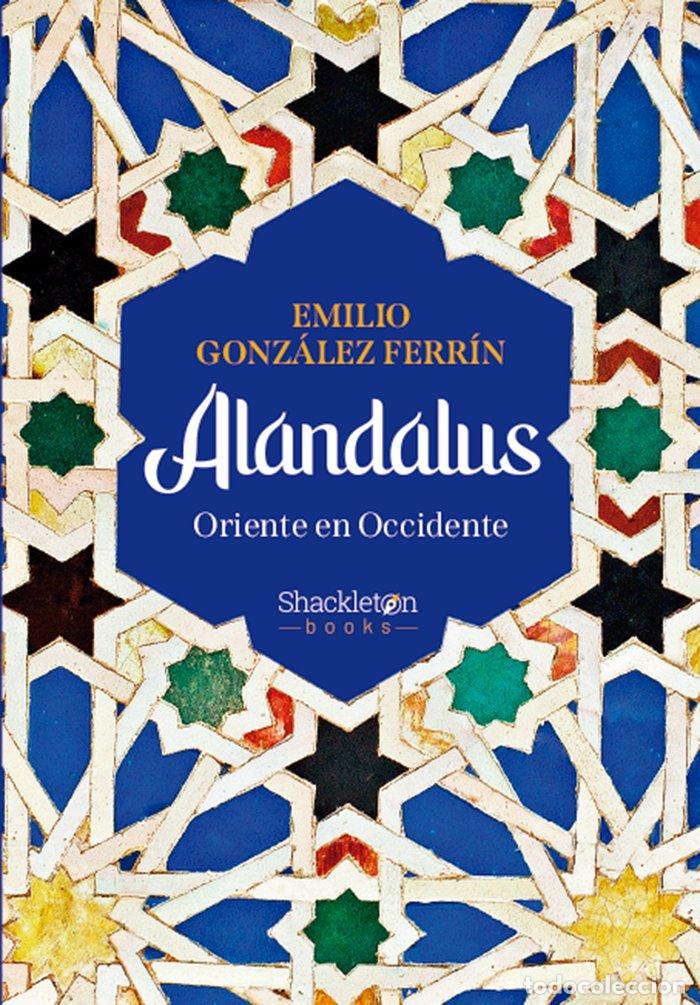 Livres: ALANDALUS - GONZALEZ FERRIN, EMILIO