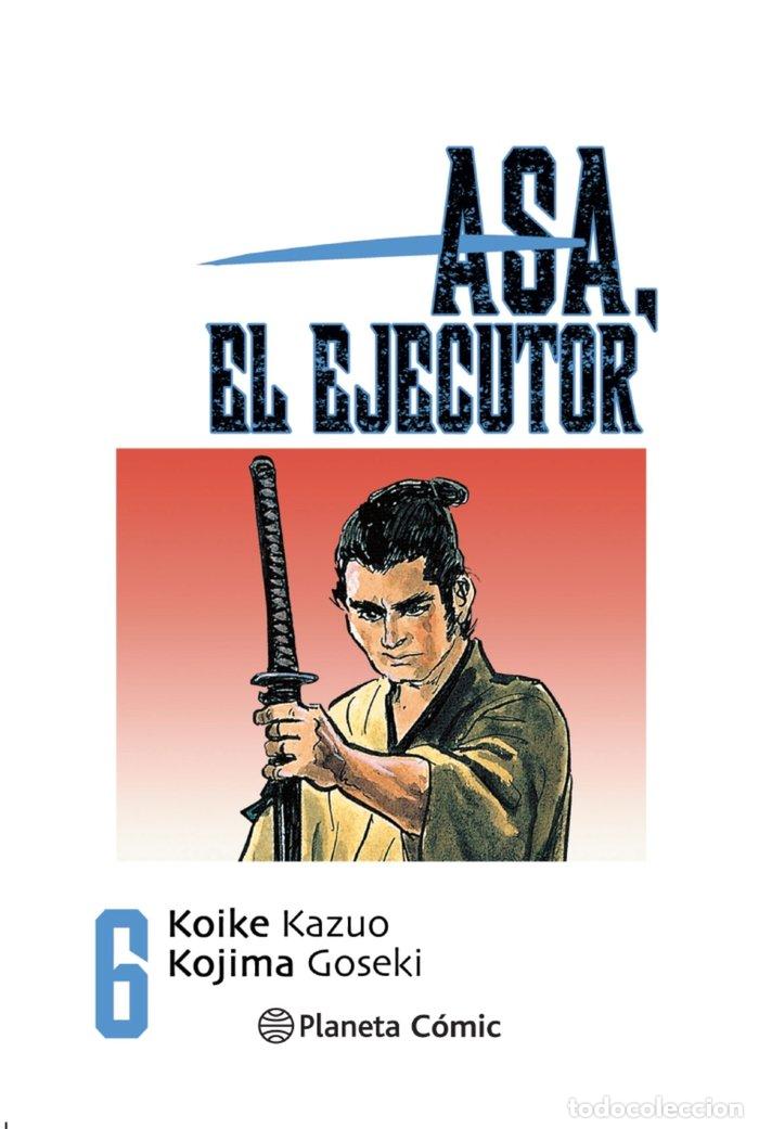 Livres: ASA EL EJECUTOR 06/10 - KOIKE, KAZUO
