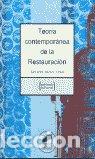 Libros: TEORIA CONTEMPORANEA DE LA RESTAURACION - MU&Ntilde;OZ VI&Ntilde;AS SALVADOR