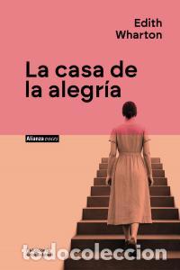 Libros: La casa de la alegria - Wharton, Edith