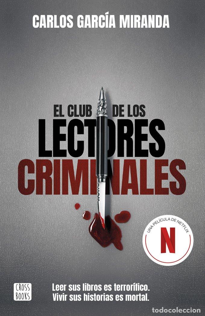 Libros: EL CLUB DE LOS LECTORES CRIMINALES NUEVA PRESENTACION) - CARLOS GARCIA MIRANDA