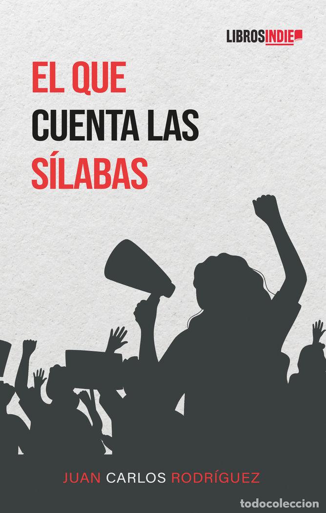Libros: EL QUE CUENTA LAS SILABAS - RODRIGUEZ, JUAN CARLOS