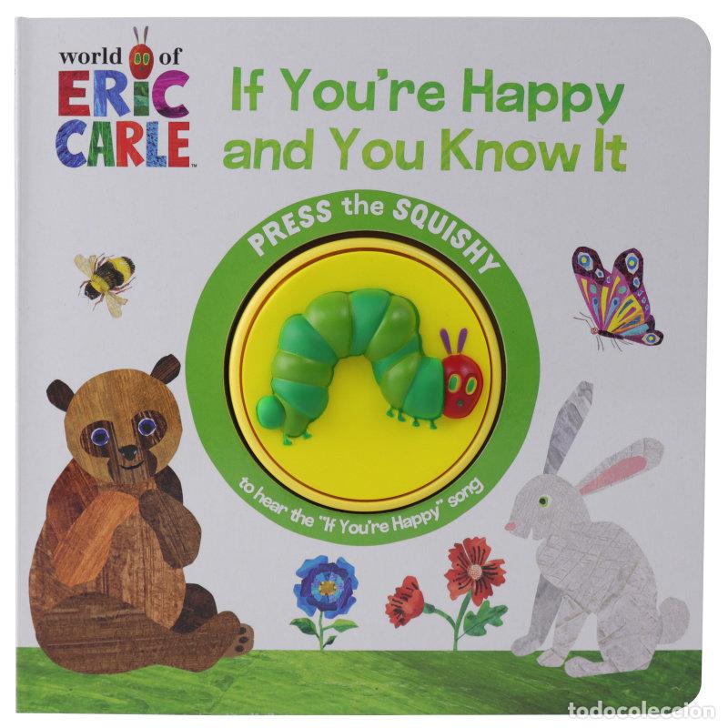 Livros: ERIC CARLE IF YOU'RE HAPPY AND YO KNOW IT - ERIC CARLE