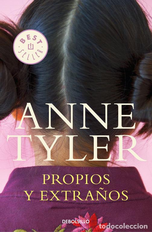 Livros: PROPIOS Y EXTRA&Ntilde;OS - TYLER, ANNE