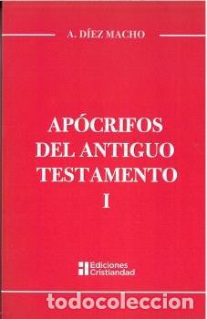 Livros: APOCRIFOS DEL ANTIGUO TESTAMENTO TOMO I - DIEZ MACHO, ALEJANDRO