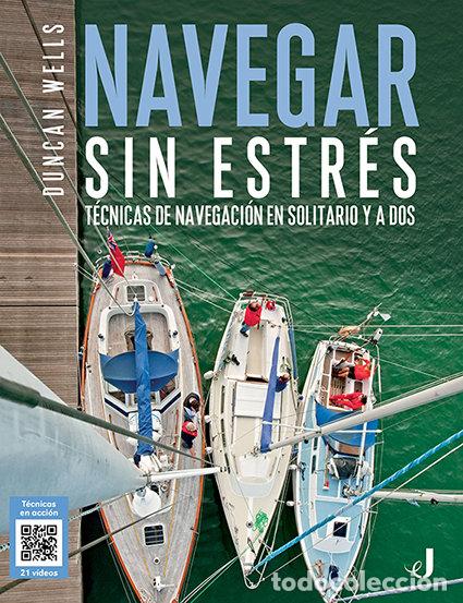 books: NAVEGAR SIN ESTRES - WELLS, DUNCAN
