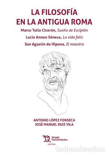 Libros: FILOSOFIA EN LA ANTIGUA ROMA,LA - LOPEZ FONSECA, ANTONIO