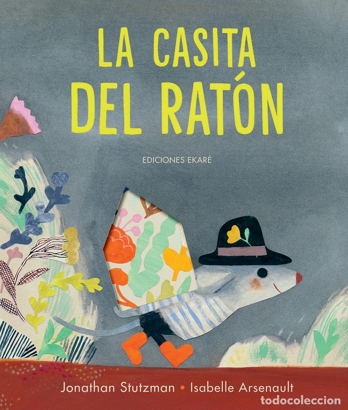Libros: LA CASITA DEL RATON - JONATHAN STUTZMAN