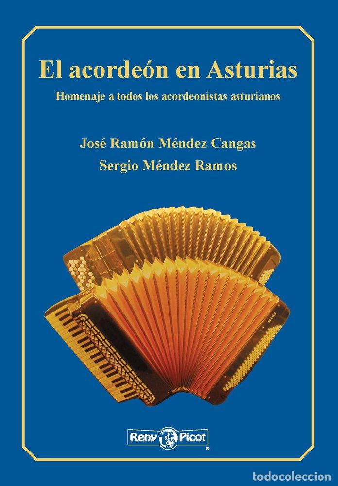 Libros: EL ACORDEON EN ASTURIAS - MENDEZ CANGAS, JOSE RAMON