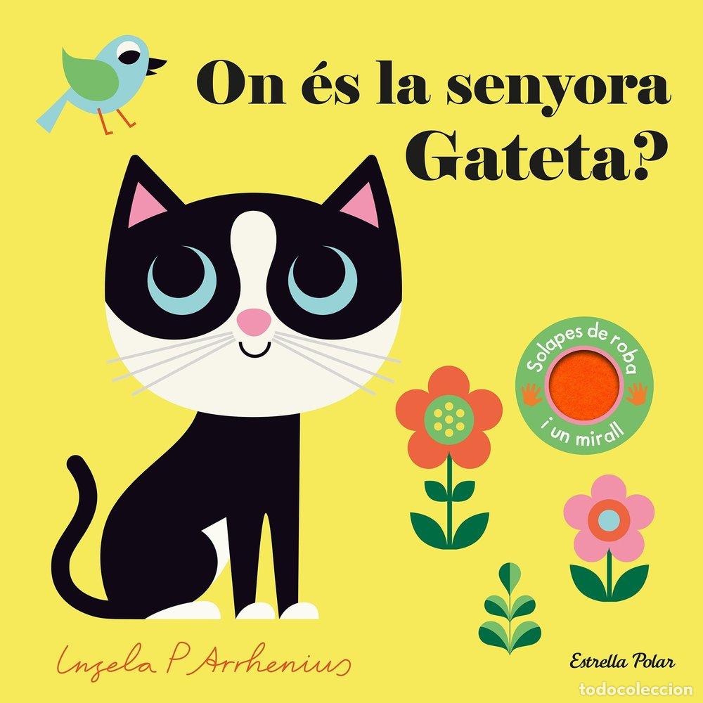 Libros: ON ES LA SENYORA GATETA - ARRHENIUS, INGELA P.
