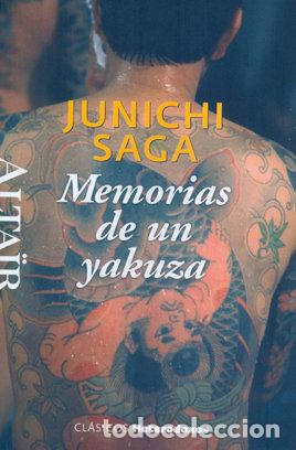 Libros: MEMORIAS DE UN YAKUZA - SAGA, JUNICHI
