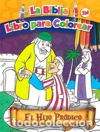 Livres: EL HIJO PRODIGO LA BIBLIA LIBRO PARA COLOREAR 5N - AA.VV.