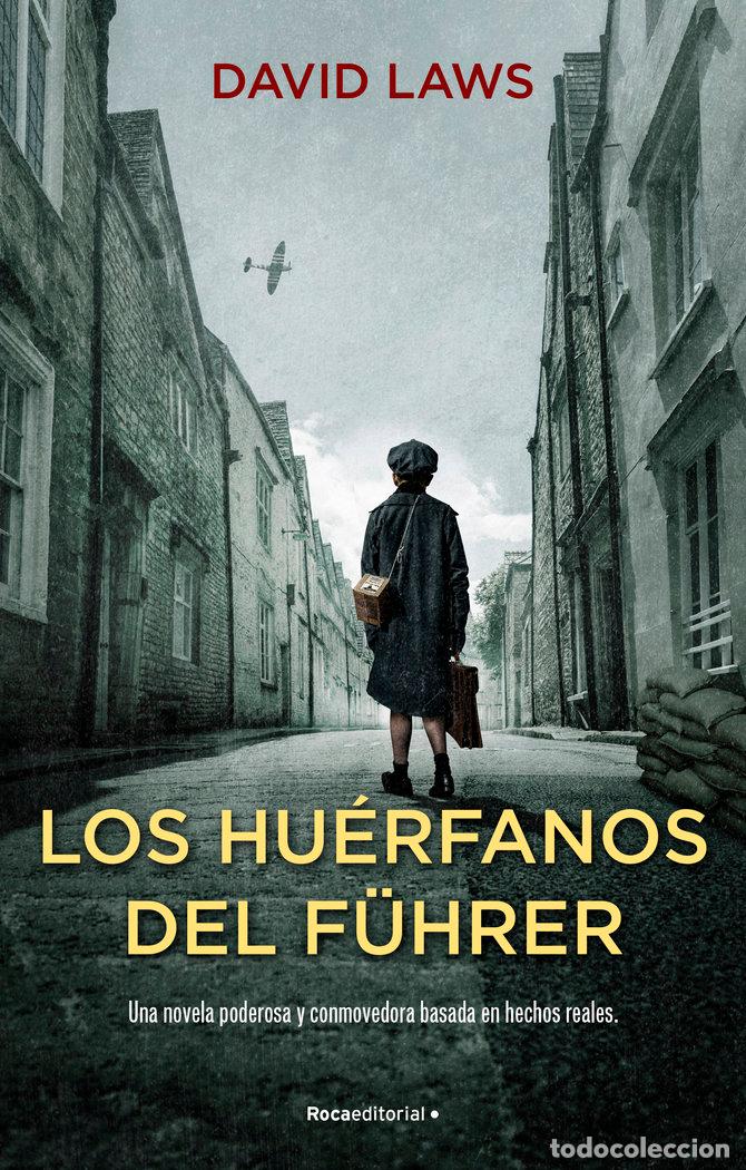 Libri: LOS HUERFANOS DEL FUHRER - LAWS, DAVID