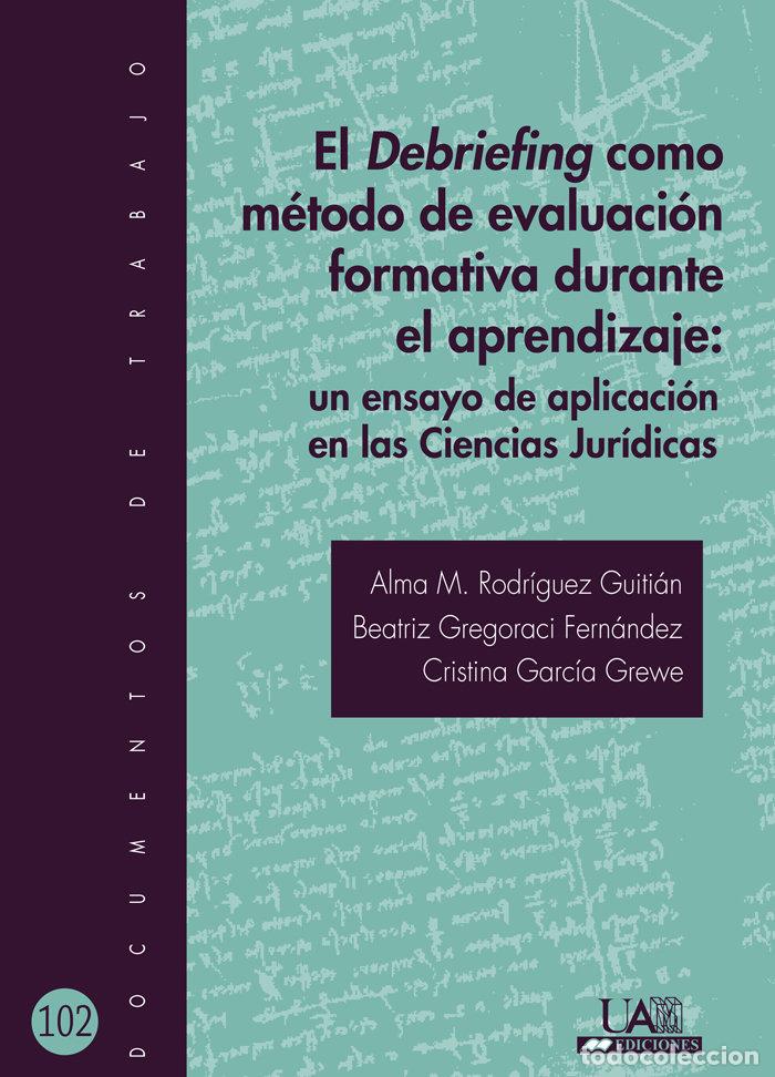 Libros: DEBRIEFING COMO METODO DE EVALUACION FORMATIVA DURANTE EL AP - RODRIGUEZ GUITIAN, ALMA M.